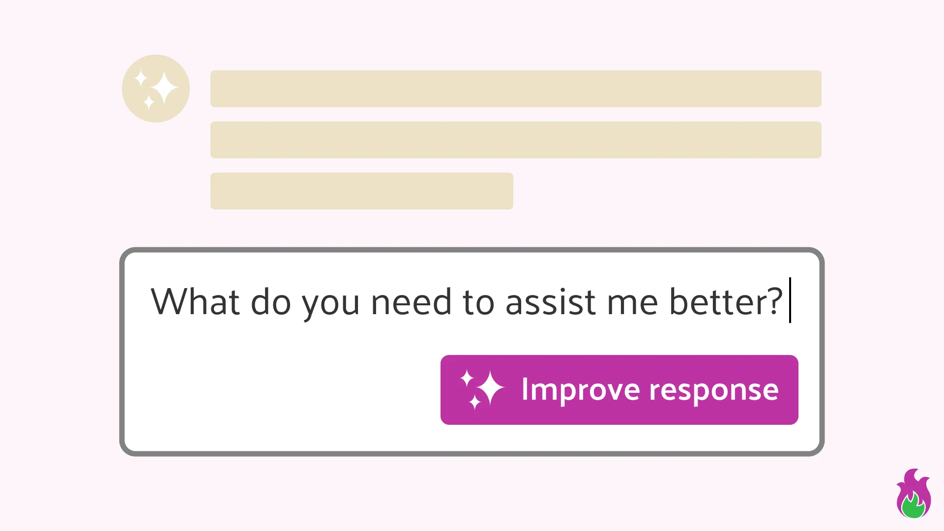 Stylized illustration of a conversation with an AI assistant with the text What do you need to assist me better? typed into the chat box and a button that reads Improve response